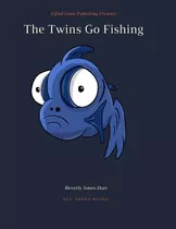 Libro The Twins Go Fishing - Jones-durr, Beverly