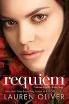 Requiem - Final Book In The Delirium Trilogy