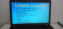 Notebook Lenovo Thinkpad E550... Impecable