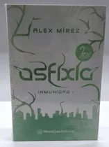Asfixia Inmunidad 2° Edición - Alex Mírez