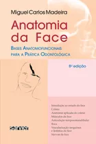 Anatomia Da Face, De Madeira. Sarvier Editora De Livros Médicos Ltda, Capa Mole Em Português, 2012