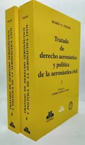 Tratado De Derecho Aeronáutico Y Política De La Aeronáutica