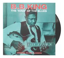 B.b King - The 'king' Of Blues