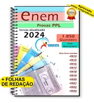 Enem Ppl Provas Anteriores 1850 Questões + Gabaritos Apostila