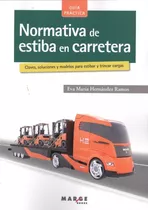 Libro Normativa De Estiba En Carretera