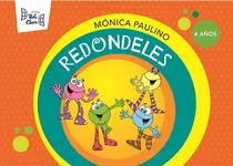 Redondeles 4 Años - 2012, De Monica Paulino., Vol. No Aplica. Editorial Hola Chicos, Tapa Blanda En Español, 2012