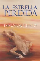 La Estrella Perdida - 2 Libro De La Trilogia El Papiro