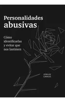 Personalidades Abusivas: No, De Salinas, Gilda., Vol. 1. Editorial Libros Del Marques, Tapa Pasta Blanda, Edición 1 En Español, 2023