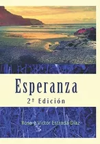 Libro: Esperanza: 2ª Edición (wanik) (spanish Edition)