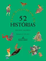 Viagem Pelo Brasil Em 52 Histórias, De Salerno, Silvana. Editora Schwarcz Sa, Capa Mole Em Português, 2006