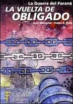 Vuelta De Obligado - Massaroli Jose / Avila Felipe R. (pape