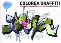 Colorea Graffiti - Aprende A Dibujar Artista