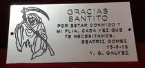 Placa Recordatoria Agradecimiento 10x20 Acero San La Muerte