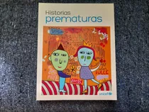 Historias Prematuras    Uniceef