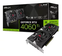 Placa De Video Pny Geforce Rtx 4060 Ti 16gb Xlr8