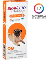 Antipulgas Bravecto Transdermal Cães 4,5 A 10kg - Promoção