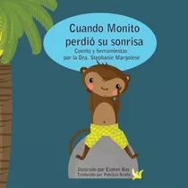 Libro:  Cuando Monito Perdió Su Sonrisa (spanish Edition)