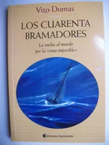 Los Cuarenta Bramadores La Vuelta Al Mundo Por Dumas    C124