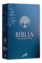 Bíblia Palavra Viva Capa Cristal Completa Antigo E Novo Testamento Lançamento Editora Paulus Leitura Orante