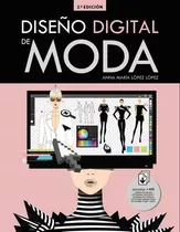 Diseño Digital De Moda, De López López, Anna María. Editorial Anaya Multimedia, Tapa Blanda En Español