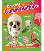 Descubra! Corpo Humano, De Girassol. Editora Girassol, Capa Mole, Edição 1 Em Português, 2021