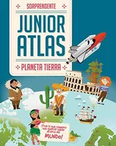 Sorprendente Junior Atlas Planeta Tierra, De Varios Autores. Editorial Silver Dolphin, Tapa Blanda, Edición 1 En Español