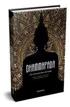 Dhammapada: Os Ensinamentos De Buda, De Páli Carlos Calazans, Prof. Dr. José. Editora Mantra, Capa Dura Em Português, 2021