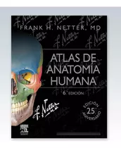 Netter, F.h., Atlas De Anatomía Humana + Studentconsult 6 Ed