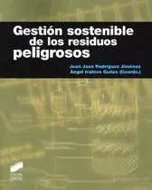 Libro Gestión Sostenible De Los Residuos Peligrosos De Juan