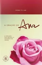 Livro A Oração De Ana Dong Yu Lan