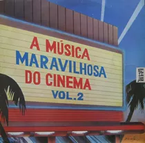 A Música Maravilhosa Do Cinema - Vol. 2 - Lp - Somlivre 1978