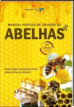Manual Pratico De Criação De Abelhas, De Costa, Paulo Sérgio Cavalcanti. Editora Aprenda Fácil, Capa Mole, Edição 2 Em Português, 2017