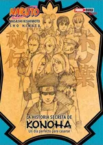 Naruto: La Historia Secreta De Konoha Novel Panini Novela