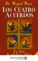 Cuatro Acuerdos Miguel Ruiz