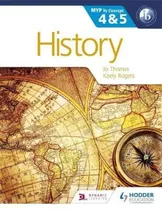 History For The Ib Myp 4 & 5 - Kel Ediciones