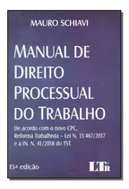 Manual De Direito Processual Do Trabalho-15ed/19