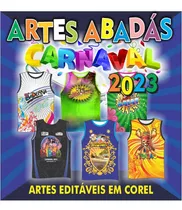 Artes Abadás Editáveis Em Corel Carnaval 2023/2024