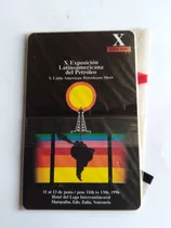 Tarjeta Telefónica Colección ¨ X Exposición Petrolera¨ 1996