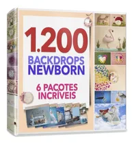 1200 Backdrops Newborn Digitais + Brindes - 12x Sem Juros