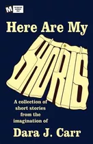 Libro Here Are My Shorts - Carr, Dara J.