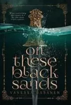 On These Black Sands - Vanessa Rasanen(bestseller)