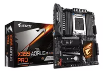 Gigabyte X399 Aorus Pro