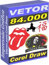 84.000 Arquivos Vetor Para Corel Draw X-3 Ou Superior