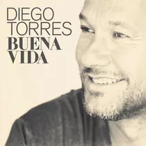 Cd Diego Torres Buena Vida Nuevo Sellado Open Music Sy