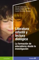 Literatura Infantil Y Lectura Dialógica - Lopez - Encabo - J