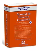 Manual De Derecho Comercial 3ra. Edicion 2022 - Vítolo, Dani