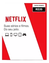 Cartão Pré-pago Presente Netflix R$ 35 Reais Envio Imediato