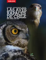 Las Aves Rapaces De Chile - Libro