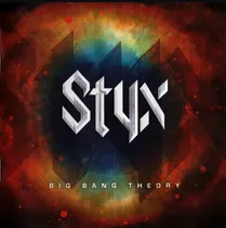 Cd Styx  Big Bang Theory (2005)