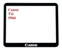 Lcd Acrilico Frontal T2i 550d Canon Display Tela Visor